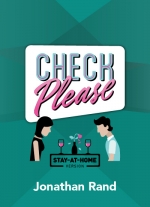 Check Please: Stay-At-Home Edition by Jonathan Rand