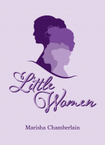 "Little Women" adapted by Marisha Chamberlain