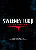 Sweeney Todd: On the Razor's Edge