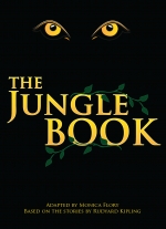 The Jungle Book adapted by Monica Flory based on the stories by Rudyard Kipling