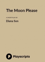 The Moon Please
