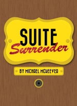 "Suite Surrender" by Michael McKeever