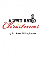 World War II Radio Christmas by Pat Kruis Tellinghusen