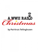 "World War II Radio Christmas" by Pat Kruis Tellinghusen